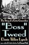 Boss Tweed: The Story of a Grim Generation