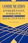Communication: Apprehension, Avoidance, and Effectiveness (5th Edition)