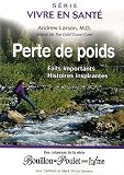 Perte de poids : Faits importants , Histoires inspirantes