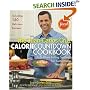The Juan-Carlos Cruz Calorie Countdown Cookbook: A 5-Week Eating Strategy for Sustainable Weight Loss