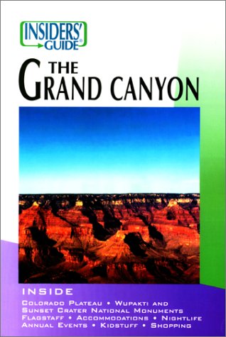 City Travel Guides Discounted  Books : Insiders' Guide to Grand Canyon