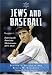 Search : Jews And Baseball: Volume I: Entering the American Mainstream, 1871-1948