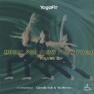 Music for Slow Flow Yoga Vol.2