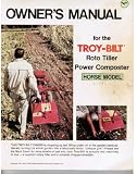 Owner's Manual for the Troy-bilt Roto Tiller Power Composter Horse Model
