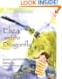 Eliza and the Dragonfly (Ira Children's Book Awards. Primary)