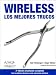Books : Wireless los mejores trucos/ Wireless The Best Tricks