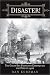 Disaster! The Great San Francisco Earthquake and Fire of 1906 Image of Disaster! The Great San Francisco Earthquake and Fire of 1906