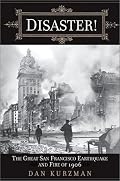 Disaster! The Great San Francisco Earthquake and Fire of 1906