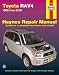 Haynes Toyota RAV4 Automotive Repair Manual: 1996 Through 2010 (Haynes Repair Manual)