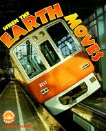 When The Earth Moves (Exploring Planet Earth)
