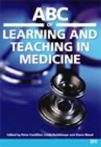 ABC of Learning and Teaching in Medicine (ABC Series)