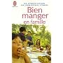 Bien manger en famille
