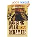 Dancing with Dynamite: Social Movements and States in Latin America
