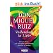 Vollendung in Liebe: Von der Kunst, mit sich und den anderen gl�cklich zu werden: Von der Kunst, mit sich selbst und anderen gl�cklich zu werden