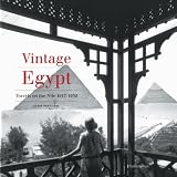 Vintage Egypt Cruising The Nile