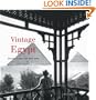 Vintage Egypt: Cruising The Nile in The Golden Age of Travel