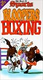 Sports Bloopers: Boxing