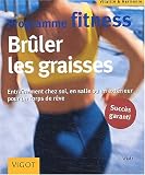 Programme fitness : Brûler les graisses