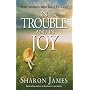 In Trouble and in Joy: Four Women Who Lived for God