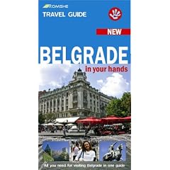 Belgrade in Your Hands: All You Need for Visiting Belgrade in One Guide