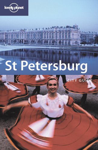 City Travel Guides Discounted  Books : St Petersburg (Lonely Planet City Guides)
