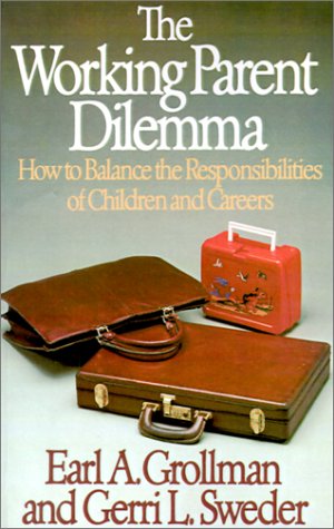 The Working Parent Dilemma