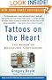 Tattoos on the Heart: The Power of Boundless Compassion