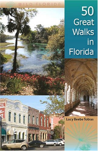 50 Great Walks In Florida Florida)