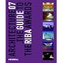 Architecture 07: The Guide to the RIBA Awards (Architecture: The Guide to the Riba Awards)