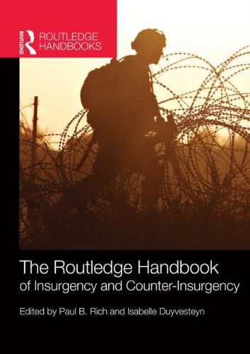 The Routledge Handbook of Insurgency and Counterinsurgency (Routledge Handbooks (Paperback))