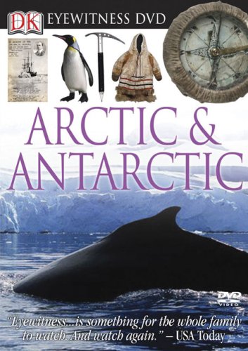 Arctic & Antarctic (Dk Eyewitness Books)