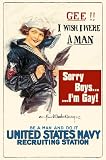 Sorry Boys, I'm Gay poster print,11 in. x 17 in.