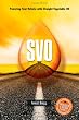 SVO: Powering Your Vehicle With Straight Vegetable Oil