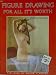 Search : Figure Drawing for All It's Worth (Walter Foster Art Instruction Series, 191 - Figure Drawing)