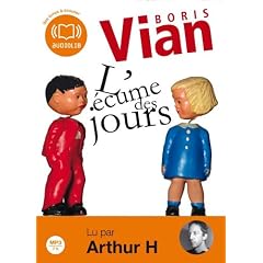 L'�cume des jours (cc) - Audio livre 1CD MP3 588 Mo