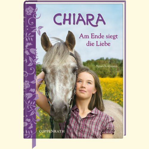 Produkt-Bild: Chiara. Am Ende siegt die Liebe