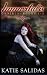 Immortalis (Vampire Series. Omnibus Edition: Books 1-3)