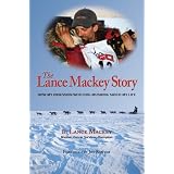 The Lance Mackey Story