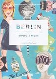 Berlin shops & more. Ediz. italiana, spagnola e portoghese (Icons)