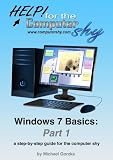 Windows 7 Basics Part 1: a step-by-step guide for the computer shy
