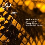 London Symphony Orchestra Valery Gergiev Rachmaninov: Symphony No. 2