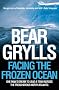 Facing the Frozen Ocean: One man's dream to lead a team across the treacherous North Atlantic