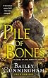 Pile of Bones (A Novel of the Parallel Parks)