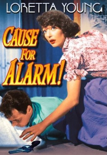 Cause For Alarm! (DVD) Drama (1951) 74 Minutes ~ Starring: Loretta Young, Barry Sullivan, Bruce Cowling, Margalo Gillmore ~ Directed By: Tay Garnett