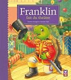 Franklin fait du théâtre