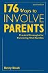 176 Ways to Involve Parents: Practical Strategies for Partnering With Families