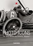Photo-Icons 1 - (1827 - 1926) - Die Geschichte hinter den Bildern - Hans-Michael Koetzle