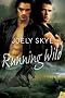 Running Wild: A Northern Shifters book