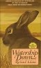 Watership Down (Paperback) by Richard Adams Watership Down (Paperback) by Richard Adams