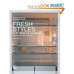 Fresh Styles for Web Designers: Eye Candy from the Underground